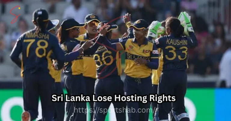 Sri Lanka Lose Hosting Rights