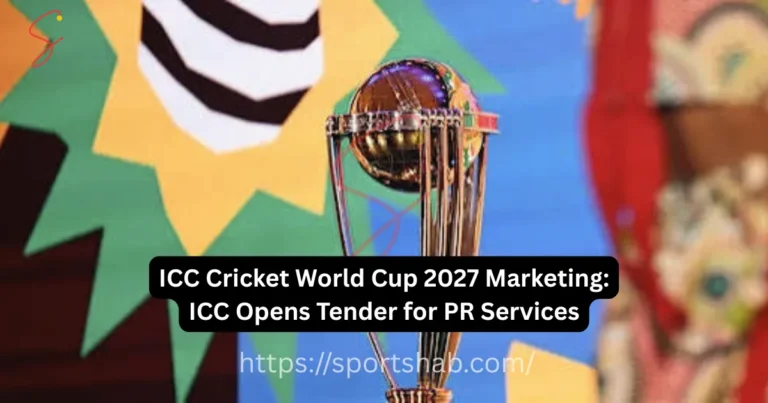 ICC Cricket World Cup 2027 Marketing