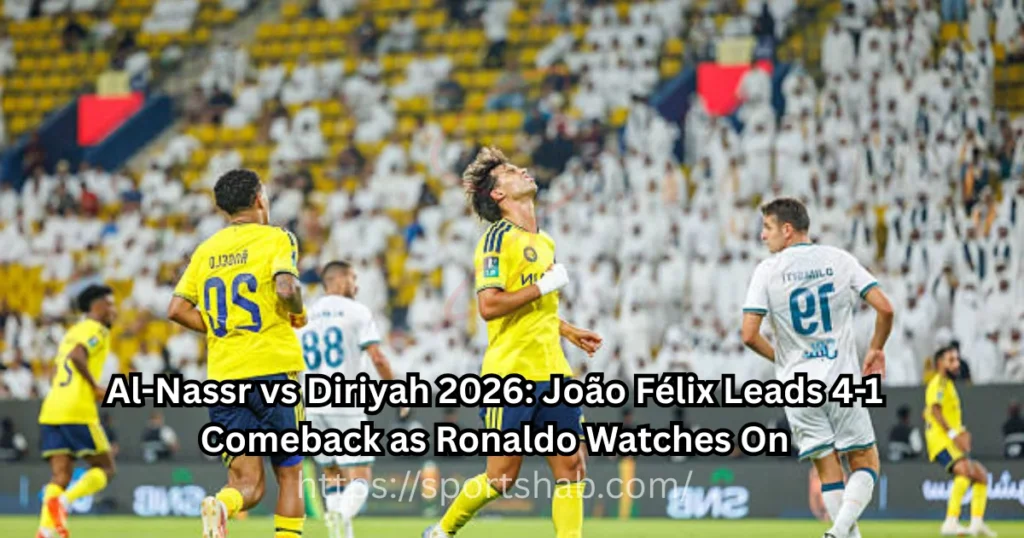 Al-Nassr vs Diriyah 2026