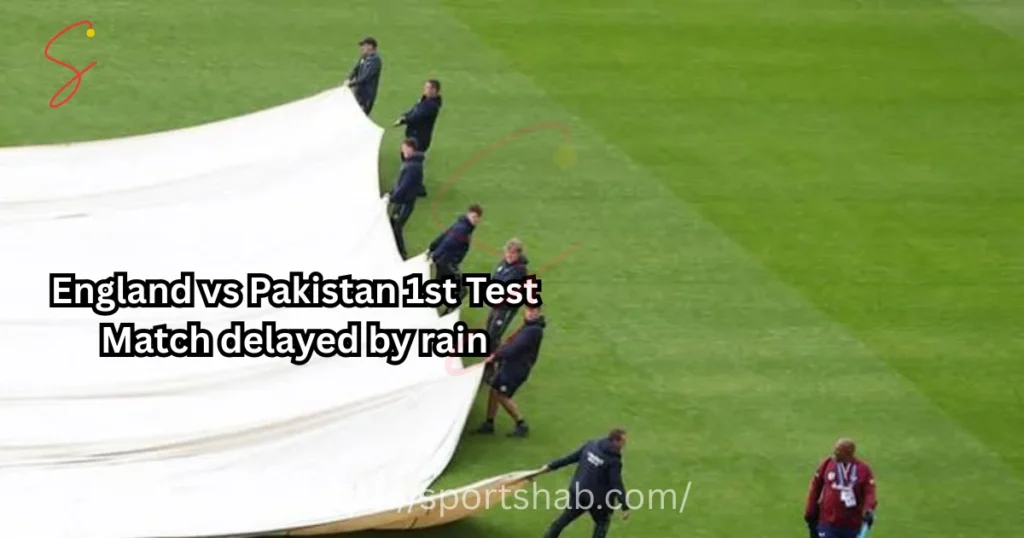 England vs Pakistan 1st Test rain