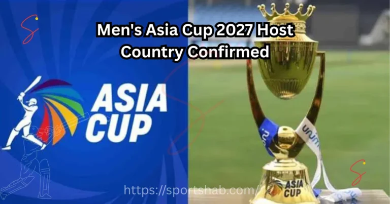 Men's Asia Cup 2027 host country confirmed
