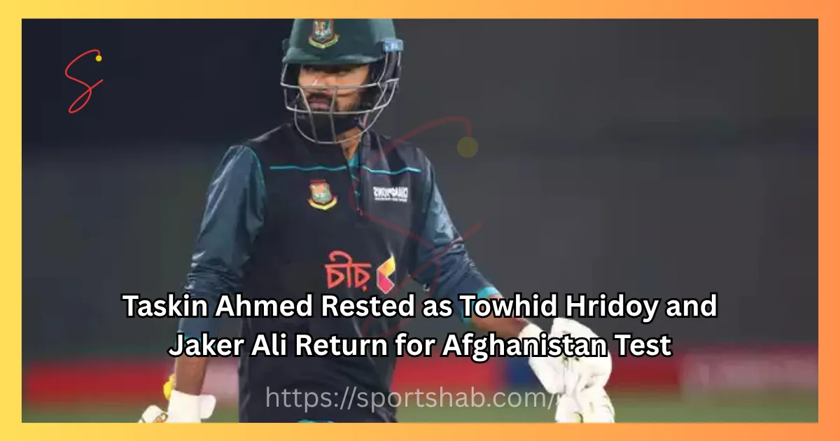 Taskin Ahmed Rested