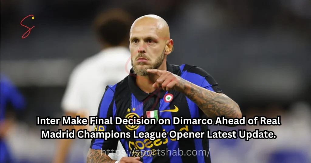 Inter Make Final Decision